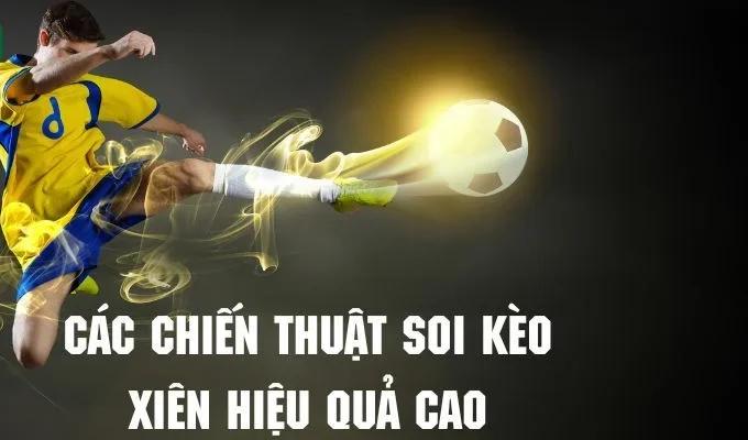 Bí quyết phân tích trận đấu và đặt kèo xâu chuẩn xác.